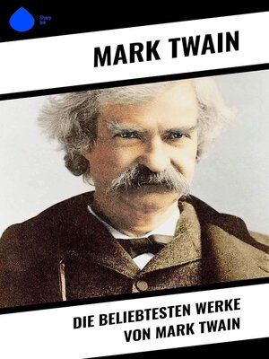cover image of Die beliebtesten Werke von Mark Twain
